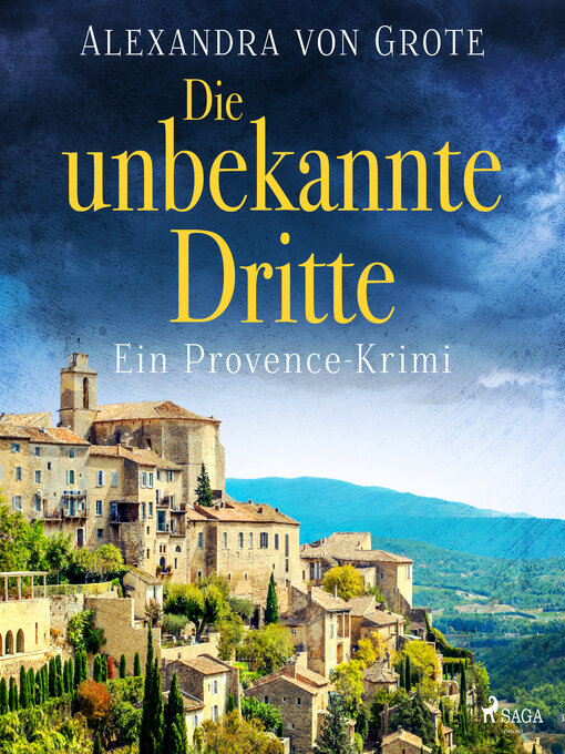 Title details for Die unbekannte Dritte by Alexandra von Grote - Available